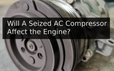 Will A Seized AC Compressor Affect the Engine?
