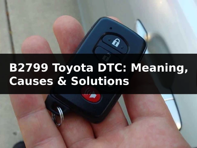 B2799 DTC Toyota