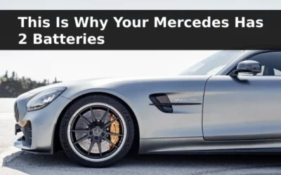 This Is Why Your Mercedes Has 2 Batteries (Replacement Cost & What They Do)